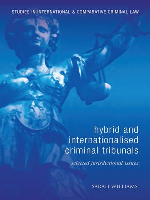 cover image of Hybrid and Internationalised Criminal Tribunals